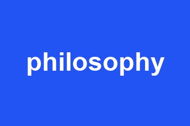 philosophy