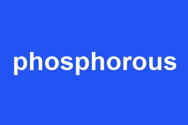 phosphorous