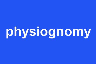 physiognomy