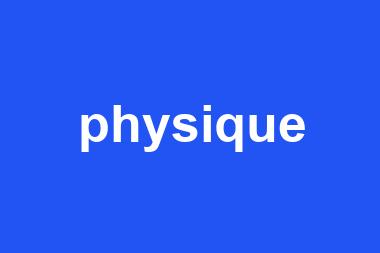 physique