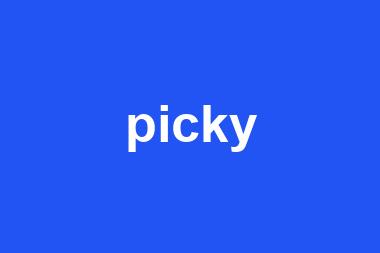 picky