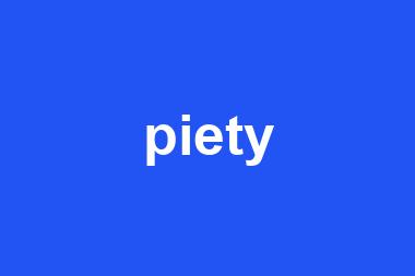 piety