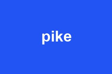 pike