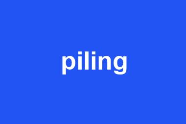 piling