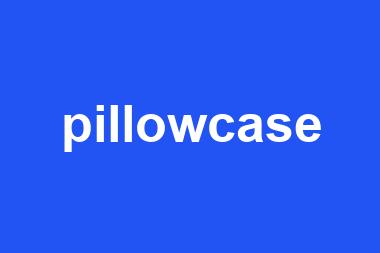 pillowcase