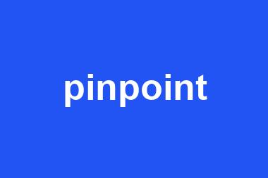 pinpoint