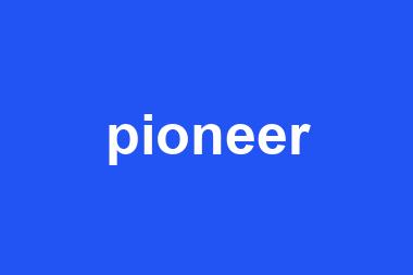 pioneer