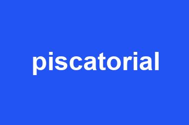 piscatorial