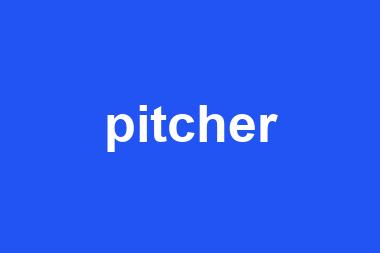 pitcher