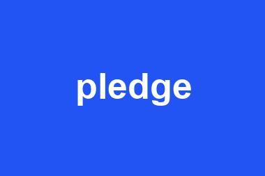 pledge