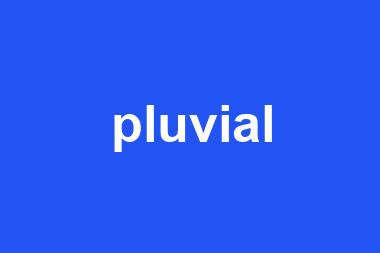 pluvial