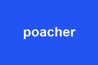 poacher