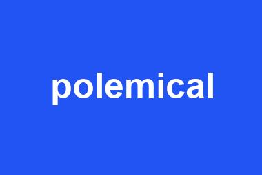 polemical