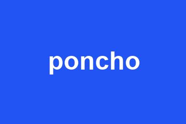 poncho