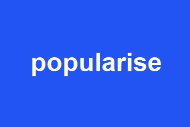 popularise