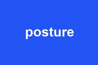 posture