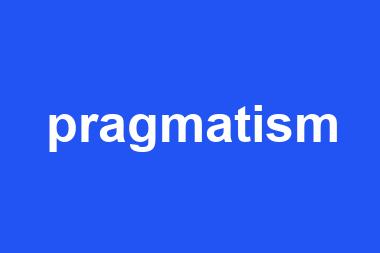 pragmatism