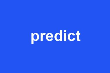 predict