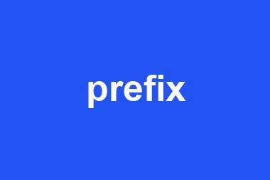 prefix