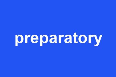 preparatory