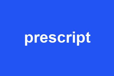 prescript