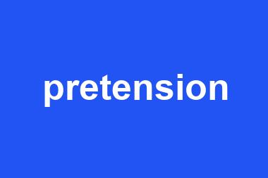 pretension