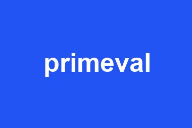 primeval