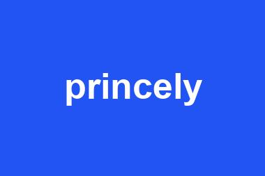 princely