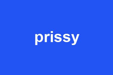 prissy