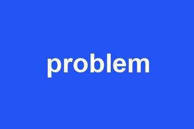 problem