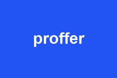 proffer