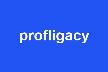 profligacy