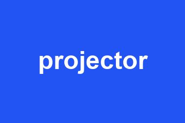 projector