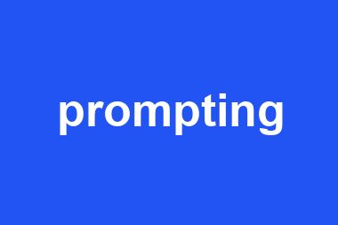 prompting