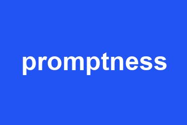 promptness