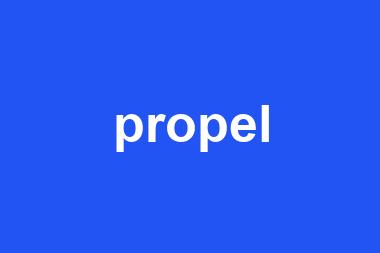 propel