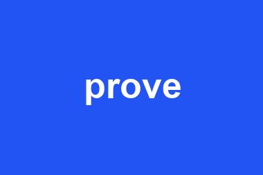 prove