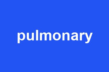 pulmonary