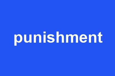 punishment