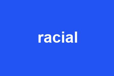 racial