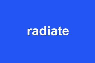 radiate