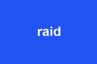 raid