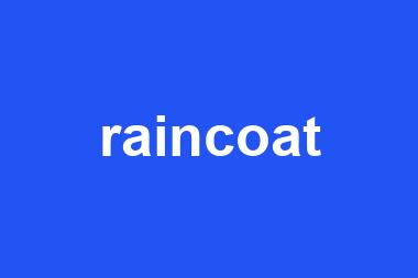 raincoat