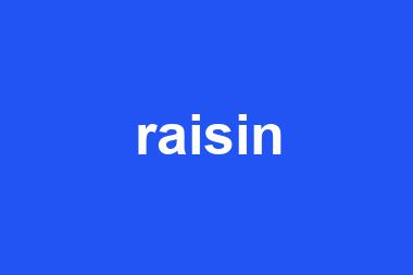 raisin