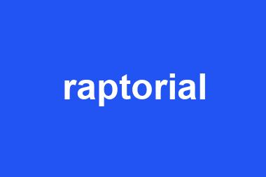 raptorial