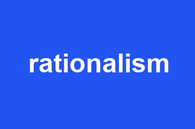 rationalism