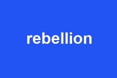 rebellion