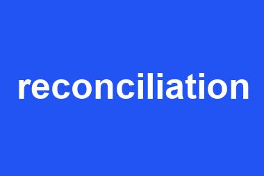 reconciliation