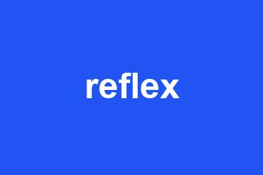 reflex