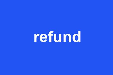 refund